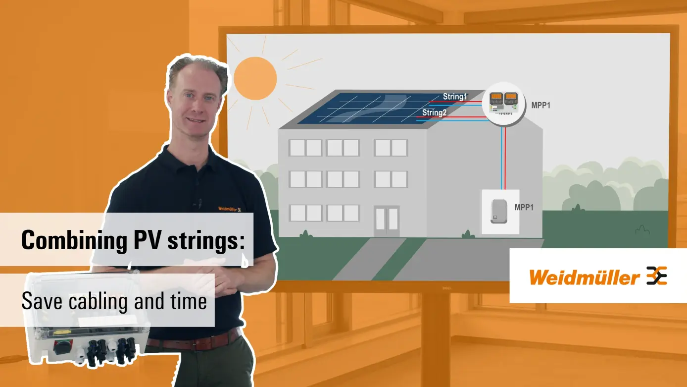Cleverly combine PV strings: Save cabling and time